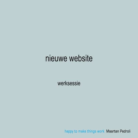 Hoe kom ik aan een nieuwe website