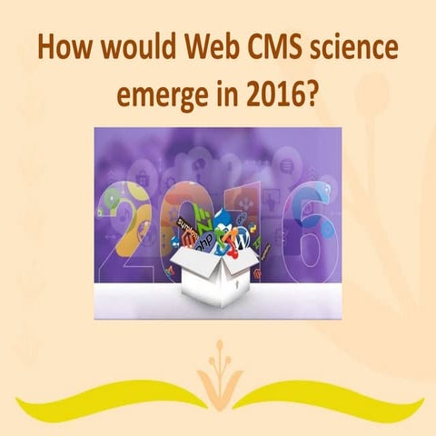 How would Web CMS science emerge in 2016?