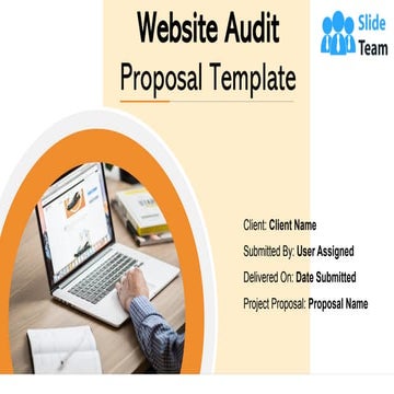 Website Audit Proposal Template PowerPoint Presentation Slides