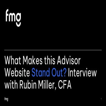 What Makes this Advisor Website Stand Out? Interview with Rubin Miller, CFA