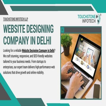 Website Designing Company in Delhi – Crafting Engaging, Responsive Websites
