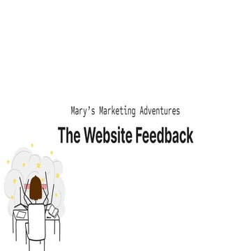 Mary's Marketing Adventures | The Website Feedback