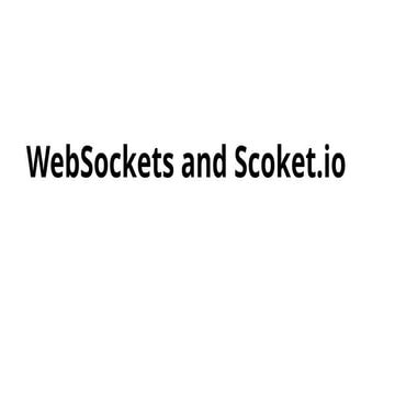 Basic understanding of websocket and and REST API | PPTX