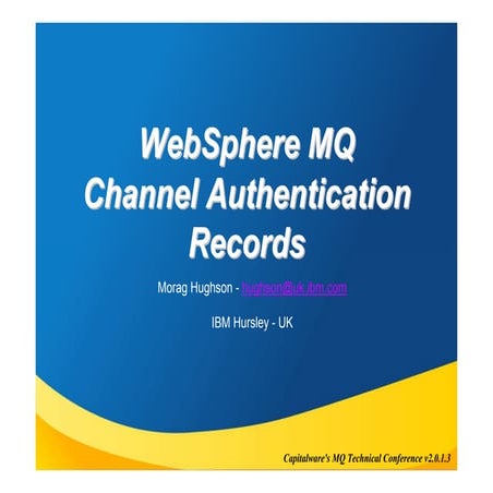 WebSphere MQ CHLAUTH - including V8 changes