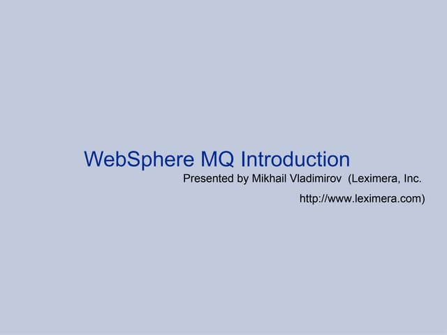 WebSphere MQ introduction