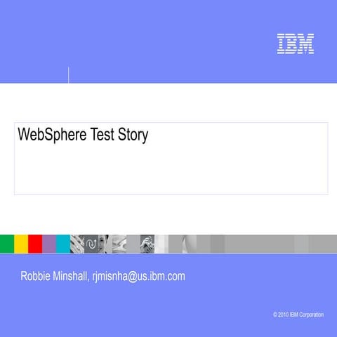 Test automation lessons from WebSphere Application Server