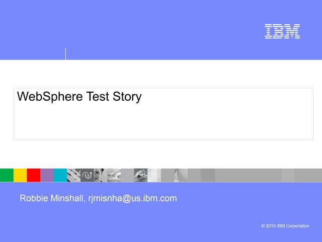 Test automation lessons from WebSphere Application Server