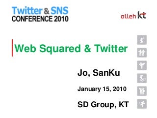 Web Squared and Twitter