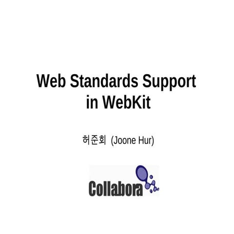 Web Standards Support in WebKit