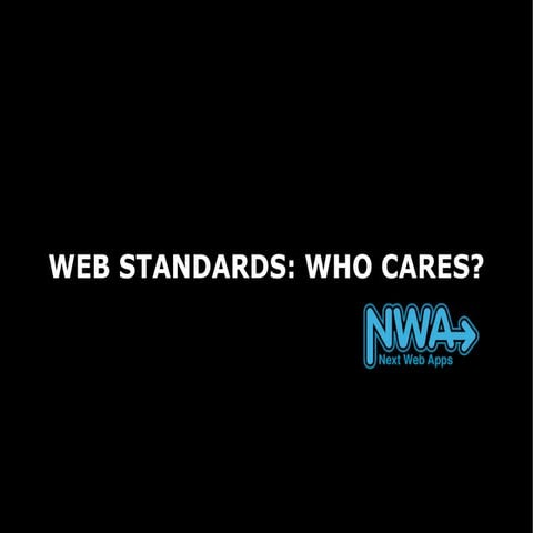 Web standards: Who cares?