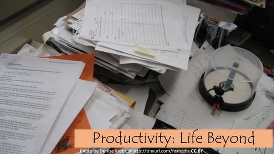 Productivity: Life Beyond School & Work