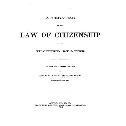 A Treatise on the Law of Citizenship