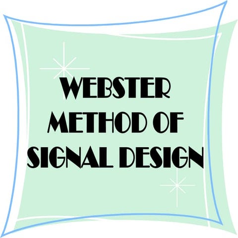 webster method of traffic signal design.pptx