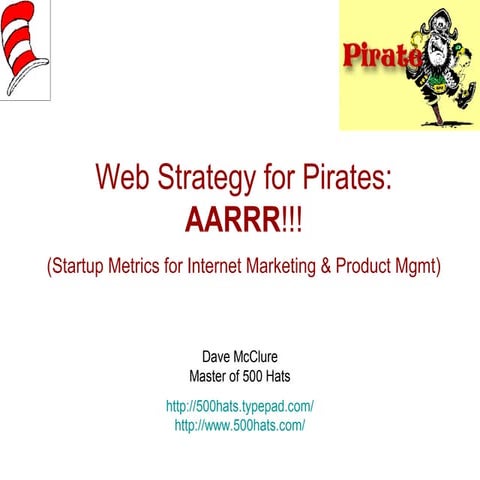 Product Marketing for Pirates: AARRR!