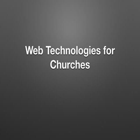 Web Technologies for Churches