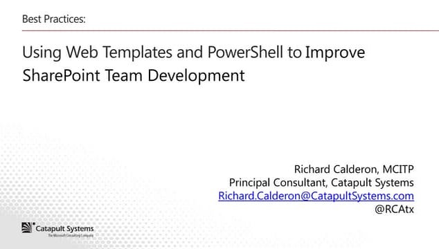 Better, Faster, Stronger! Boost Your Team-Based SharePoint Development Using ...
