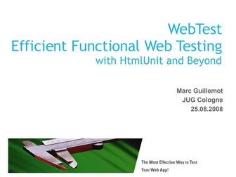 WebTest - Efficient Functional Web Testing with HtmlUnit and Beyond
