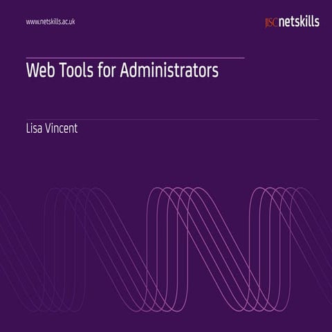 Web tools for administrators