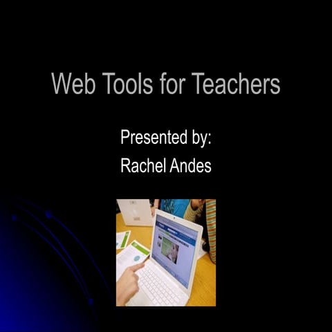 Web tools for teachers- Andes