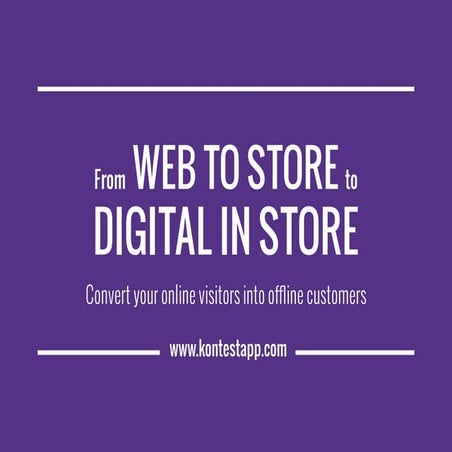 Web to Store to Digital in Store