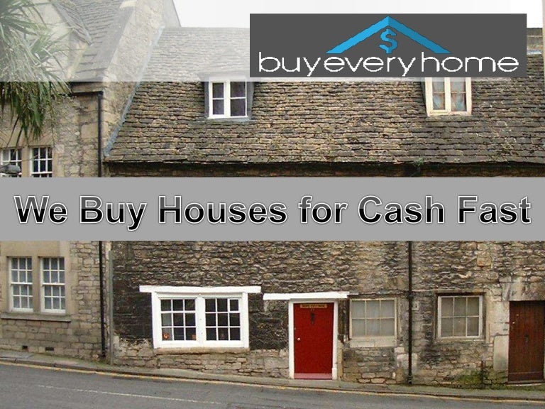 We buy houses for cash fast