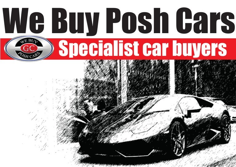 We Buy Posh Cars