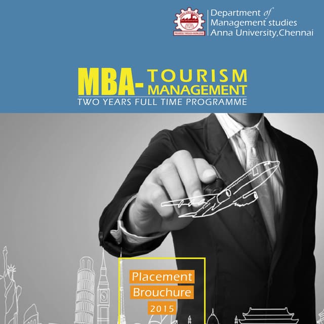 DoMS, Anna University - Chennai, MBA Tourism Management 2014-2016 Recruiter I...