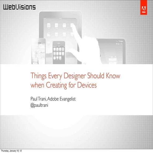 Things Every Designer Should Know About Creating for Devices
