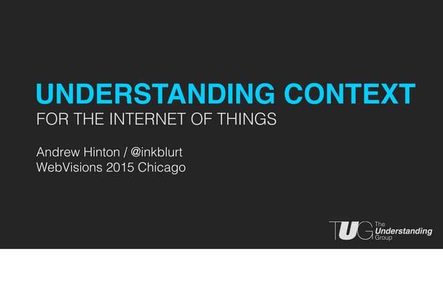Taming Context in the Internet of Things