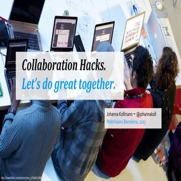 Collaboration hacks - let's do great together