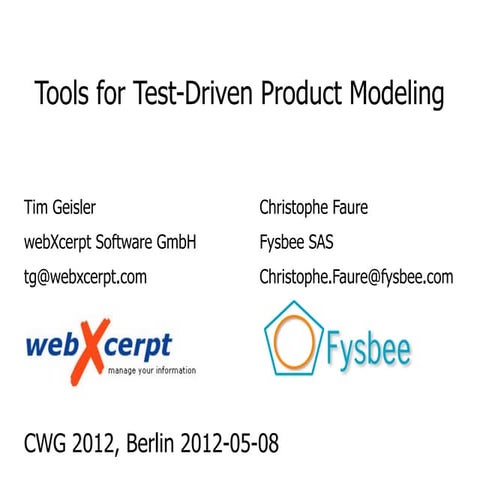 Tools for Test-Driven Product Modeling