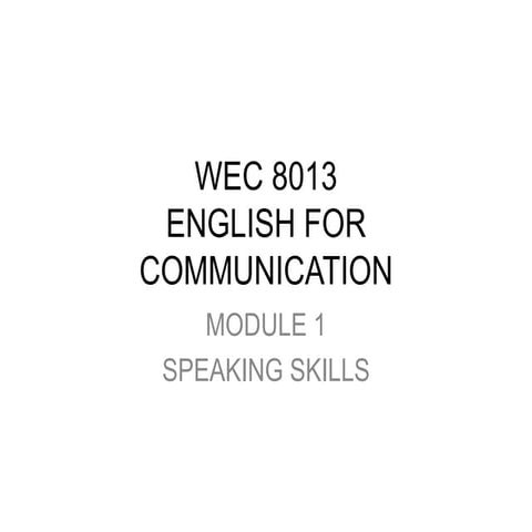 Wec 8013 speaking skills