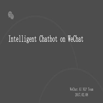 Intelligent Chatbot on WeChat