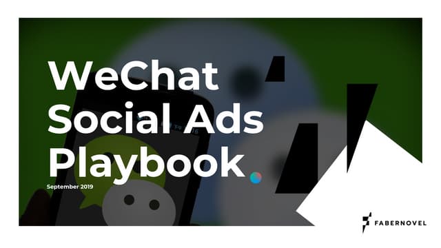 WeChat Social Ads Playbook