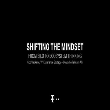 UX STRAT Europe 2017: Nico Weckerle, "Shifting the Deutsche Telekom Mindset t...