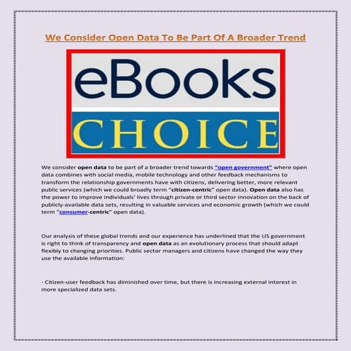 We Consider Open Data To Be Part Of A Broader Trend