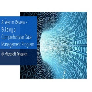 A Year in Review - Building a Comprehensive Data Management Program