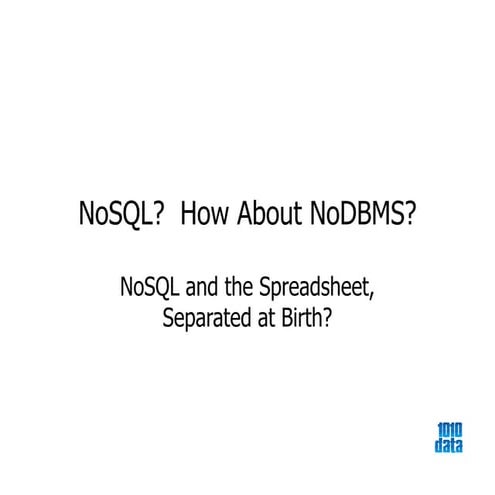 NoSQL? How about "NoDBMS"?