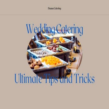 Wedding Catering Ultimate Tips And Tricks Pptx