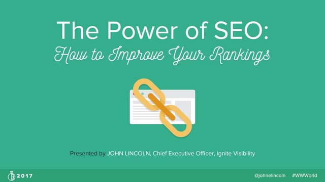The Power of SEO: WeddingWire World - John Lincoln