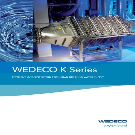 Wedeco k series أنظمة المعالجة و التطهير بالأشعة الفوق بنفسجية الصديقة للبيئة...