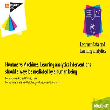Learning analytics interventions should always be mediated by a human being