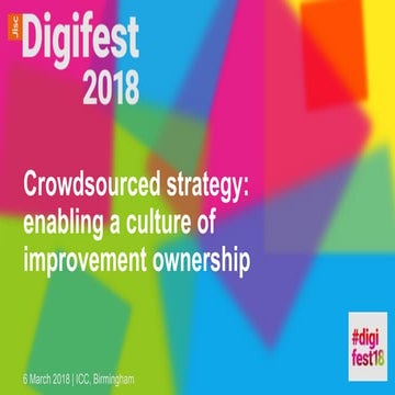 Crowdsourced strategy: enabling a culture of improvement ownership