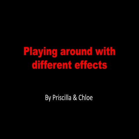 Playing around with effects