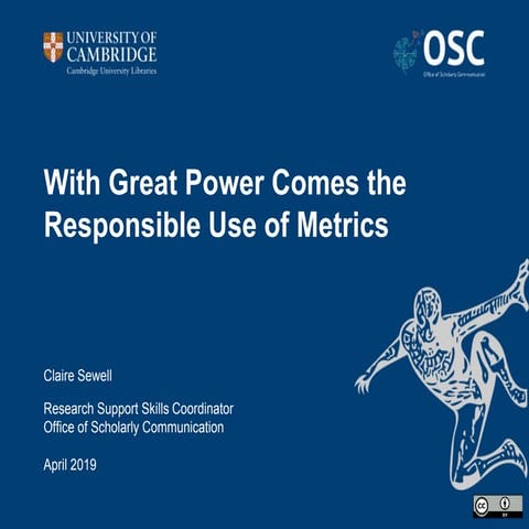 With Great Power Comes the Responsible Use of Metrics