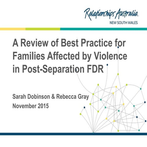 Best practice for families affected by violence in post separation services