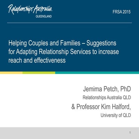 Helping Couples and Families – Suggestions for Adapting Relationship Services to increase reach and effectiveness 