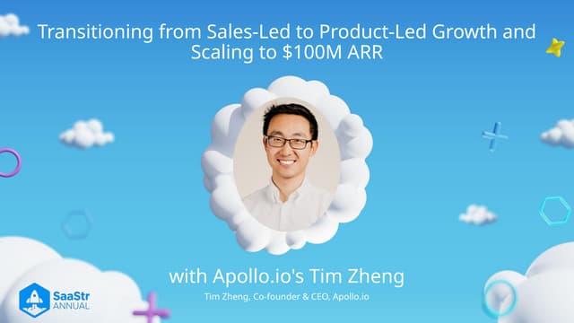 SaaStr Annual 2024: Transitioning from Sales-Led to Product-Led Growth and Sc...
