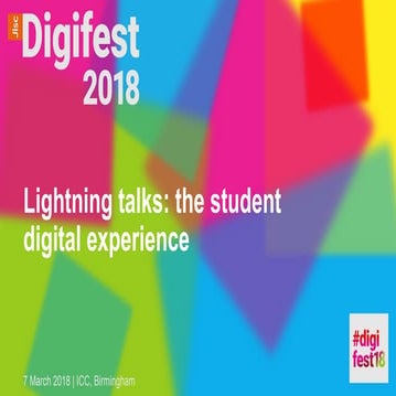 Lightning talks: the student digital experience