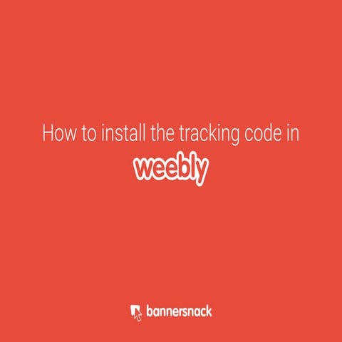 How to Install the Tracking Code in Weebly